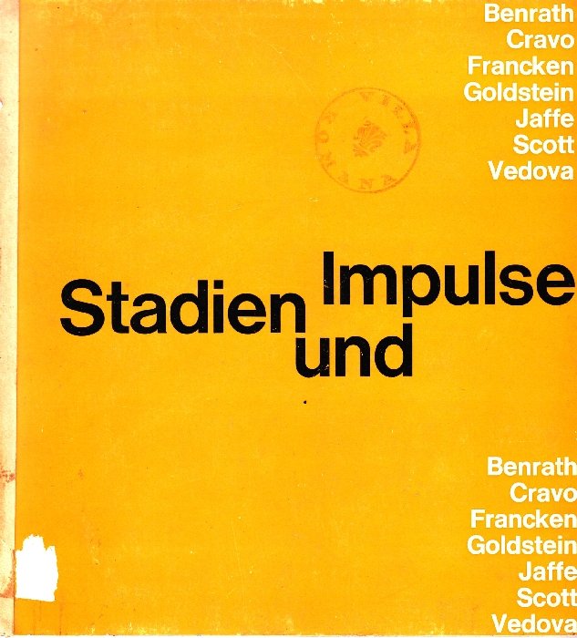 Stadien und impulse. Benrath, Cravo, Francken, Goldstein, Jaffe, Scott, Vedova | Immagine principale