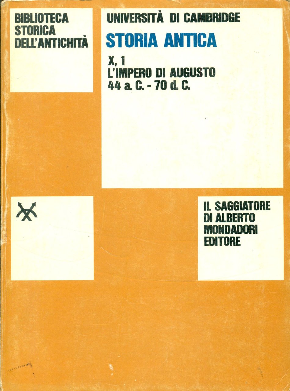 Storia antica. Volume X,1. L'Impero di Augusto 44 a.C. - … | Immagine principale