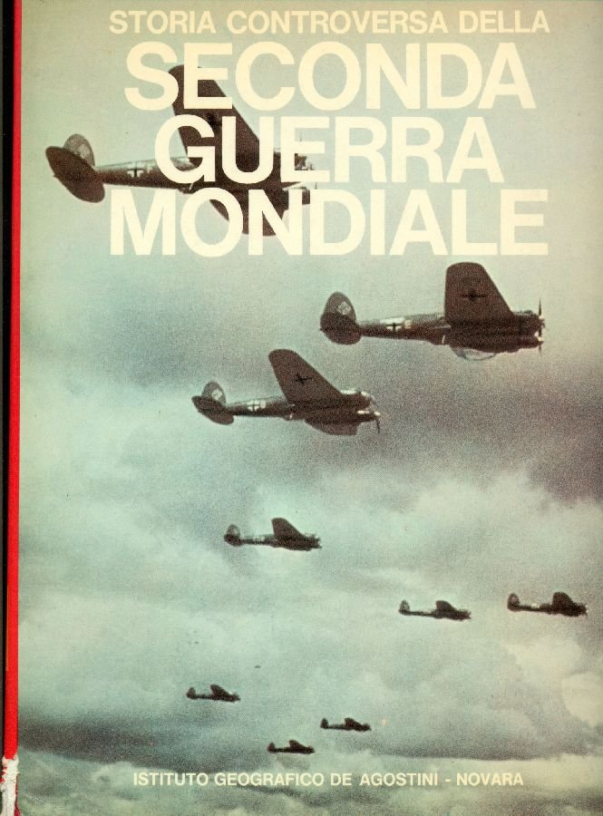 Storia controversa della Seconda Guerra Mondiale. Vol. IV | Immagine principale