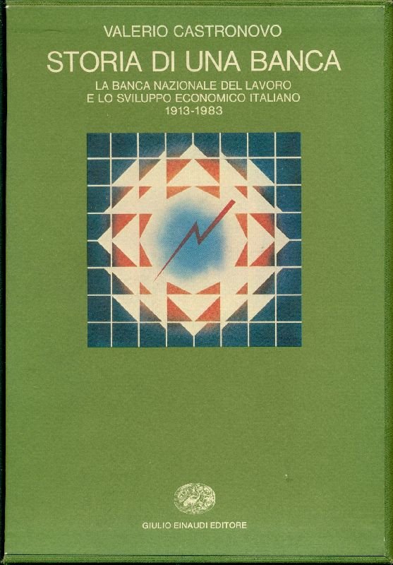 Storia di una banca. La Banca Nazionale del Lavoro e … | Immagine principale
