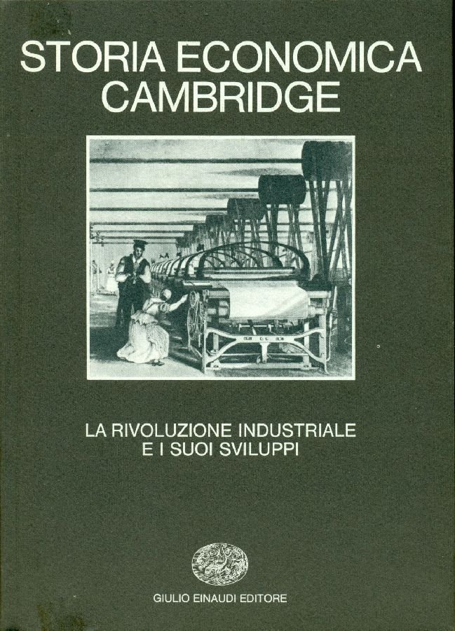 Storia Economica Cambridge. Volume VI: La rivoluzione industriale e i … | Immagine principale