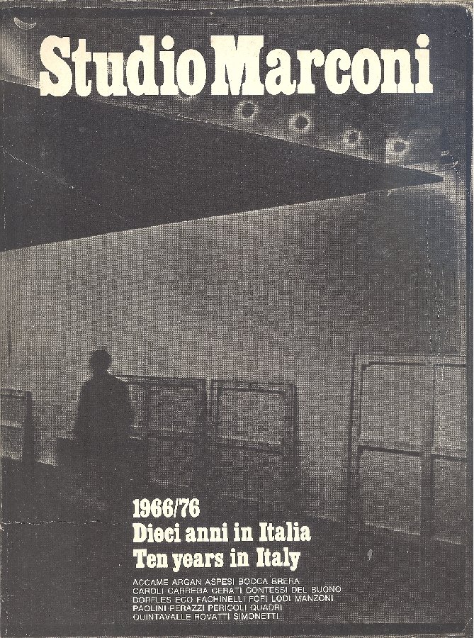 Studio Marconi 1966/76. Dieci anni in Italia. Ten years in … | Immagine principale