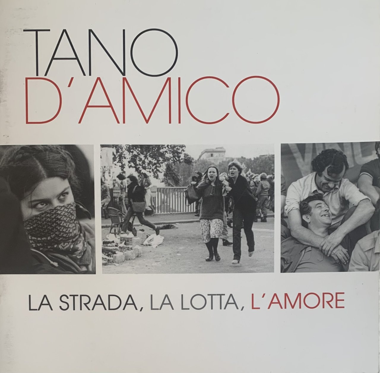 Tano D'Amico. La strada, la lotta, l'amore | Immagine principale