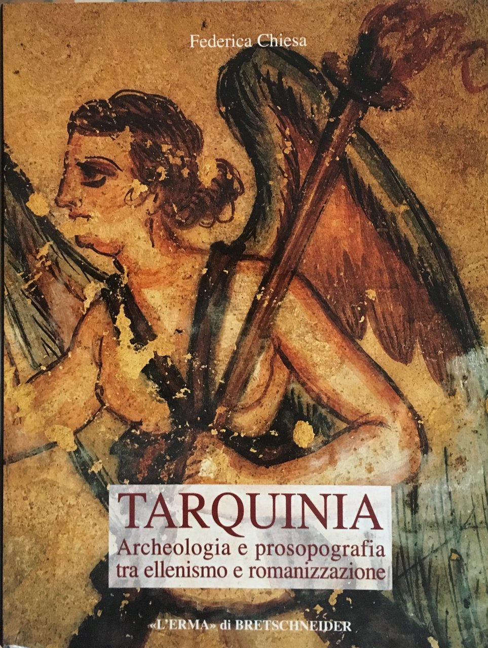 Tarquinia. Archeologia e prosopografia tra ellenismo e romanizzazione | Immagine principale