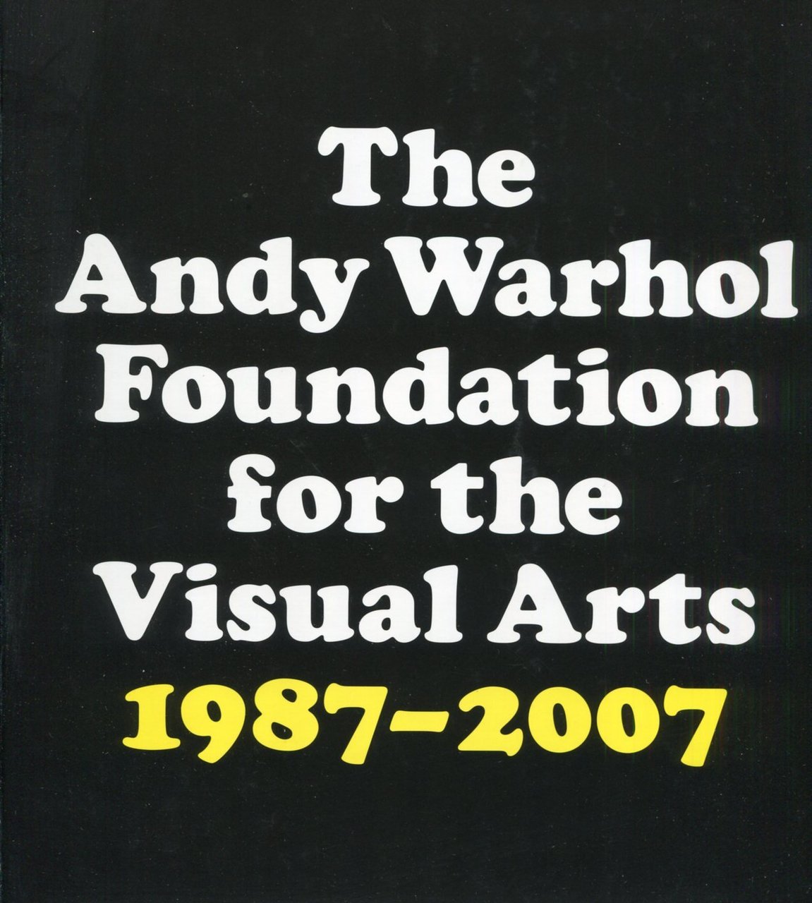 The Andy Warhol Foundation for the Visual Arts 20-Years Report … | Immagine principale