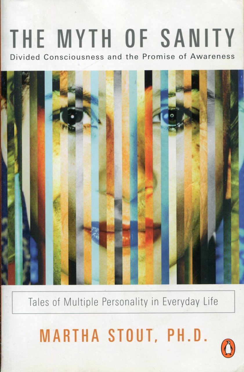 The Myth of Sanity. Divided Consciousness and the Promise of … | Immagine principale