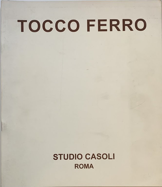 Tocco ferro | Immagine Gallery 2