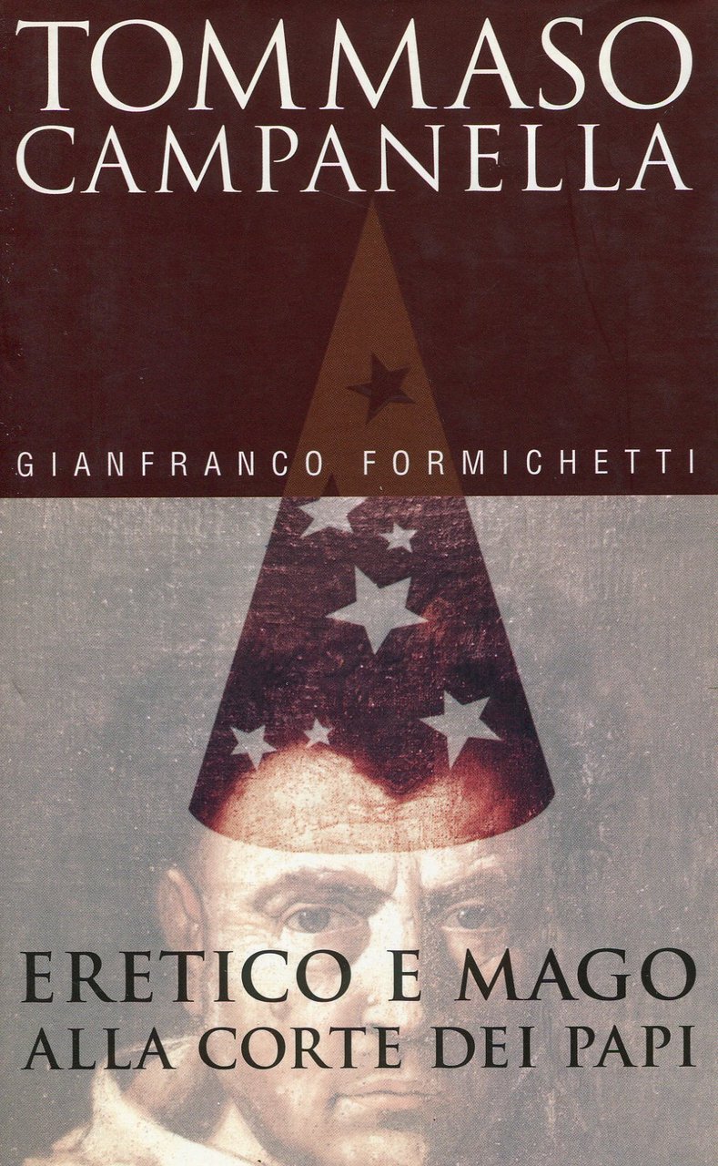 Tommaso Campanella. Eretico e mago alla corte dei Papi | Immagine principale