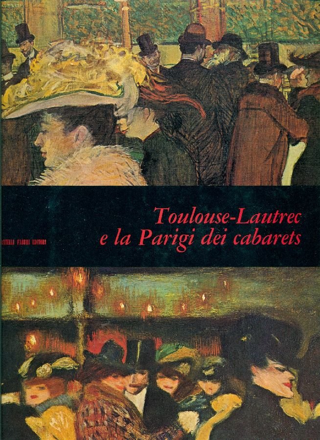 Toulouse-Lautrec e la Parigi dei cabarets | Immagine principale