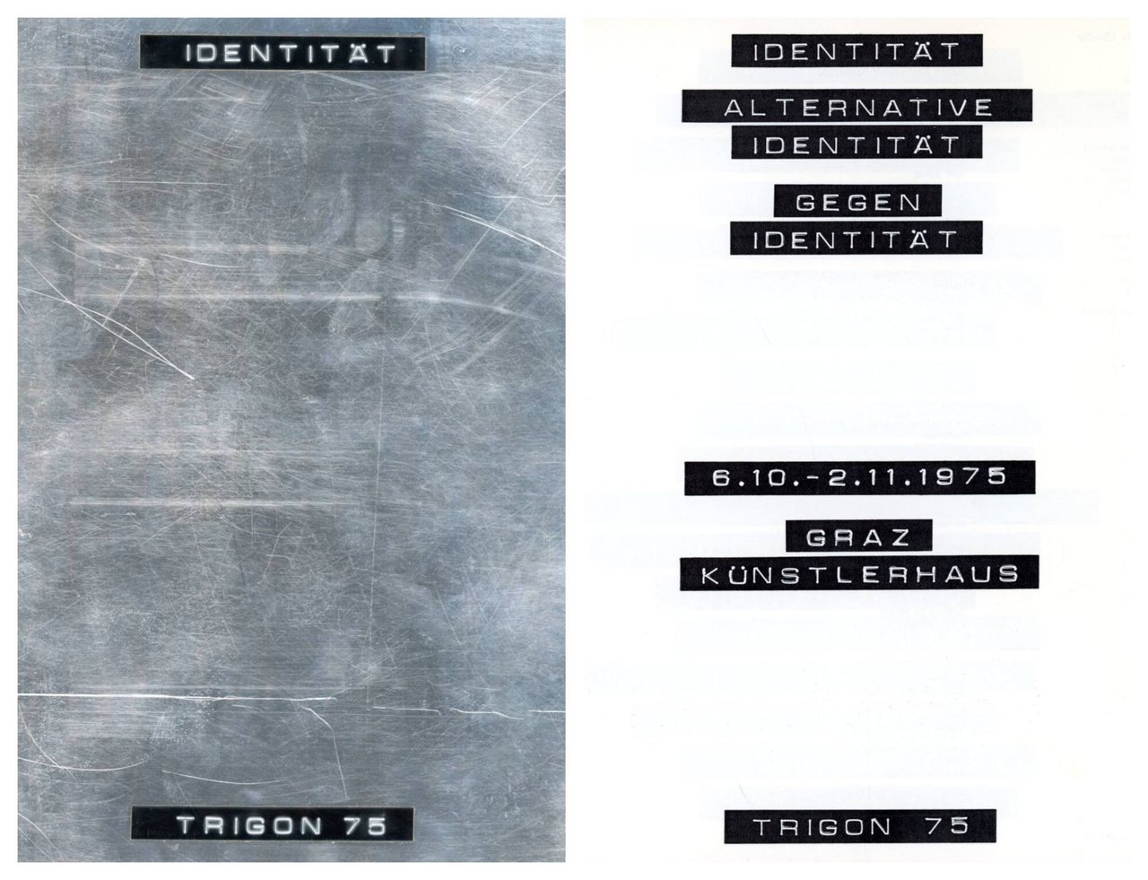 Trigon 75: Dreiländerbiennale. Identität - Alternative Identität - Gegen Identität. | Immagine principale