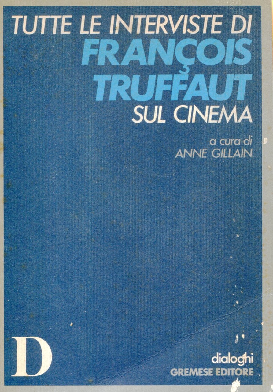 Tutte le interviste di François Truffaut sul cinema | Immagine principale