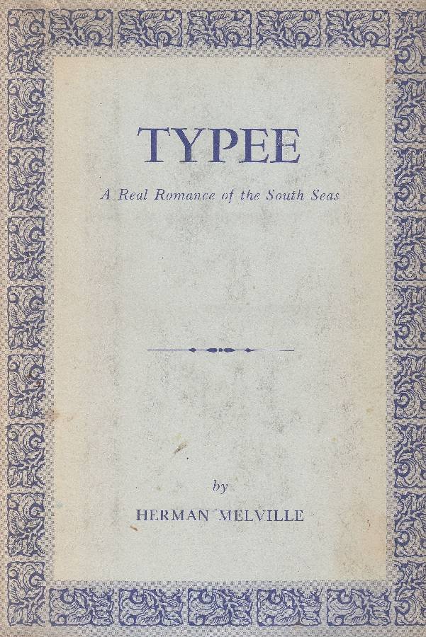 Typee. A Real Romance of the South Seas | Immagine principale