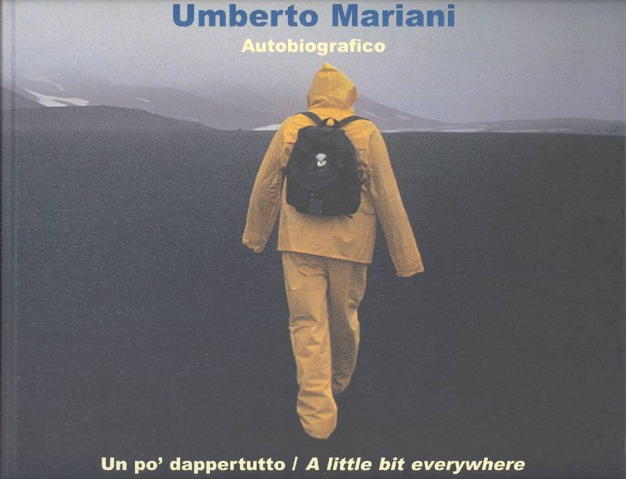 Umberto Mariani. Autobiografico. Un po' dappertutto. A little bit everywhere | Immagine principale