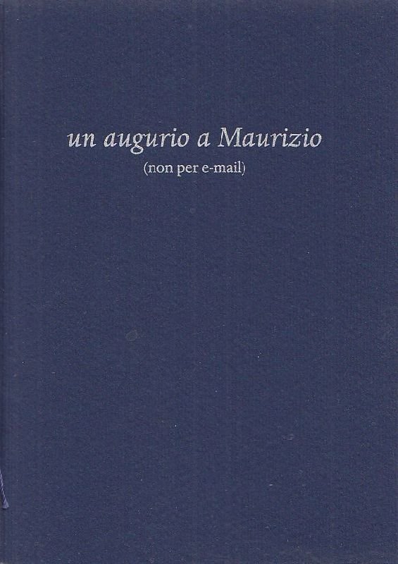 Un augurio a Maurizio (non per e-mail) | Immagine principale