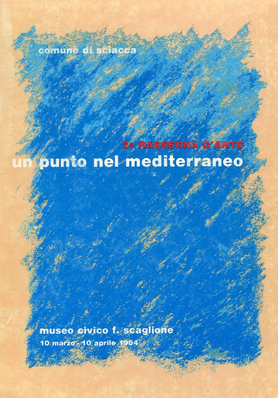 Un punto nel Mediterraneo. 2a rassegna d'arte | Immagine principale