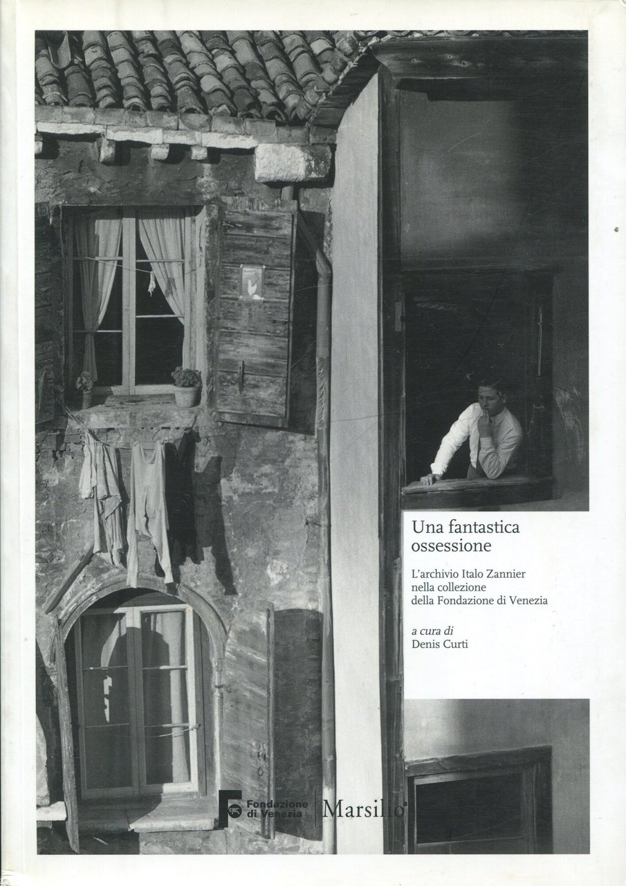Una fantastica ossessione. L'archivio di Italo Zannier nella collezione della … | Immagine principale