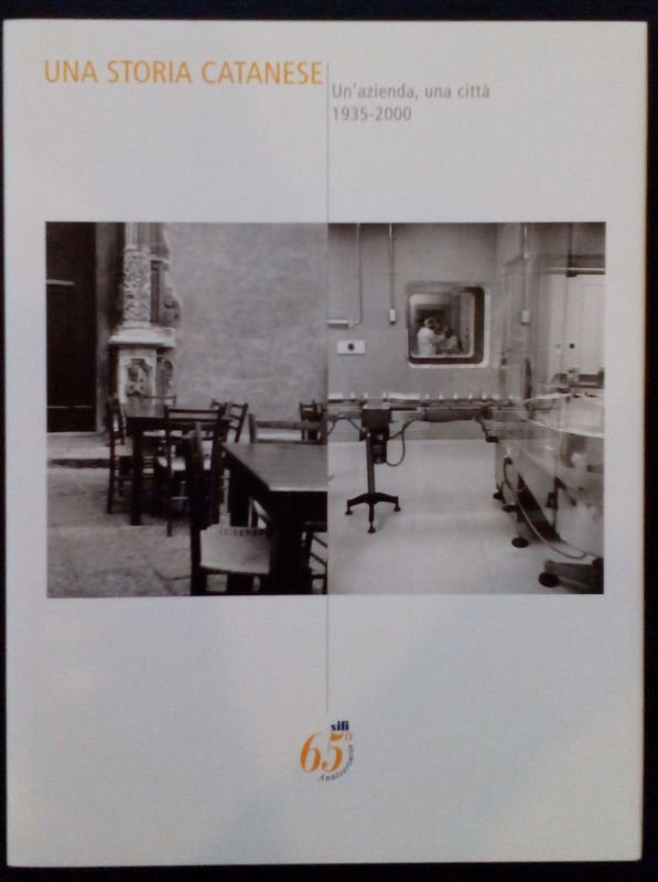 Una storia catanese. Un'azienda, una città 1935-2000 | Immagine principale