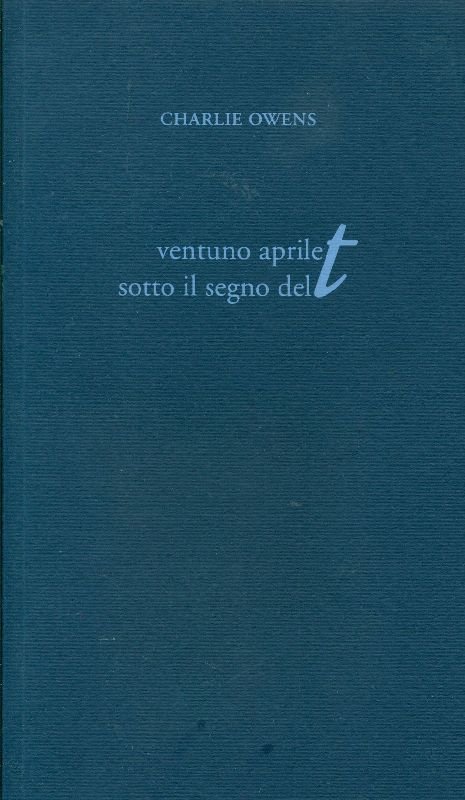 Ventuno aprile sotto il segno del T | Immagine principale