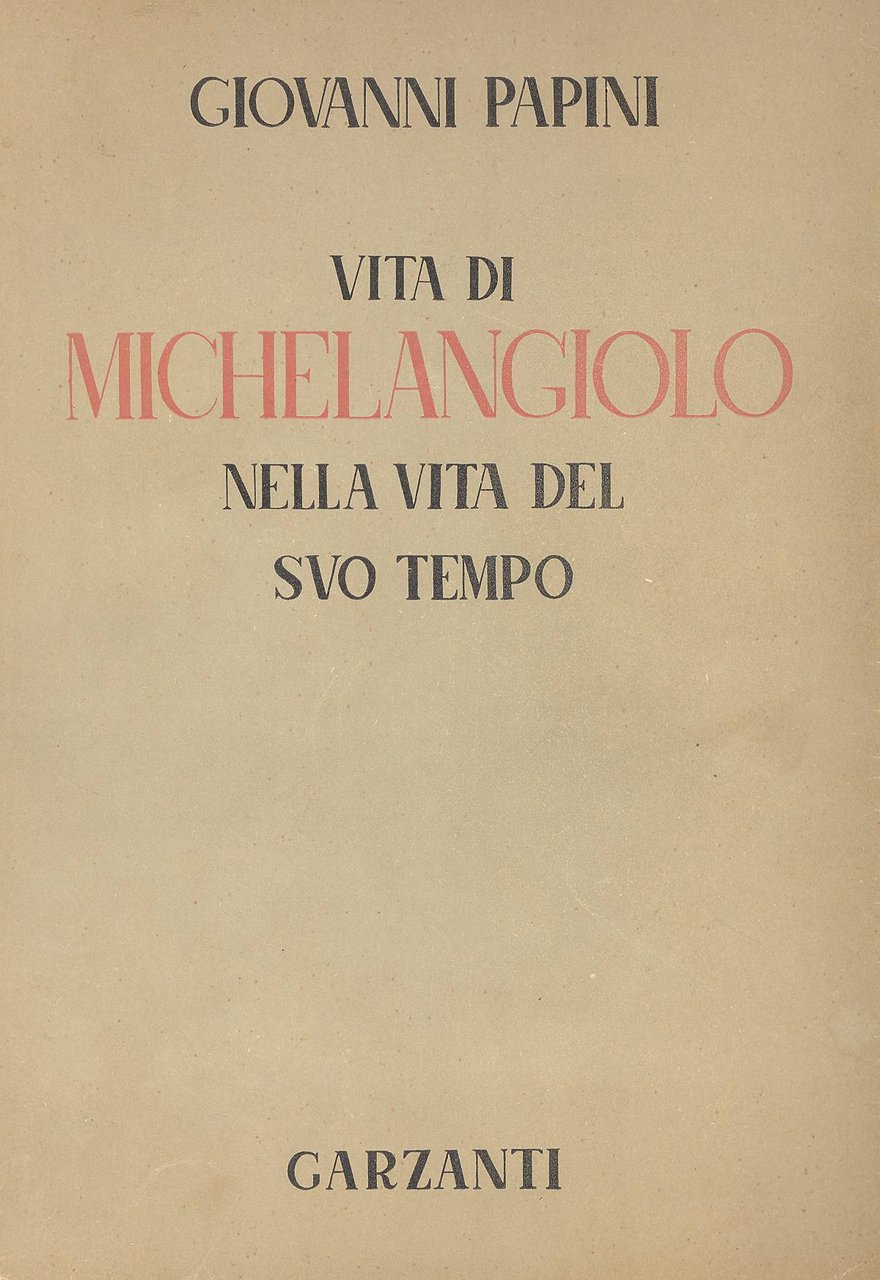 Vita di Michelangiolo nella vita del suo tempo | Immagine principale