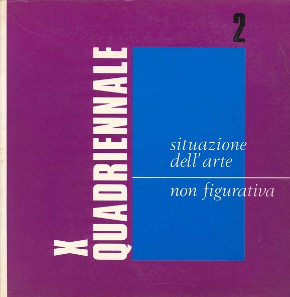 X Quadriennale Nazionale d'Arte 1972. Volume 2. Situazione dell'arte non … | Immagine principale