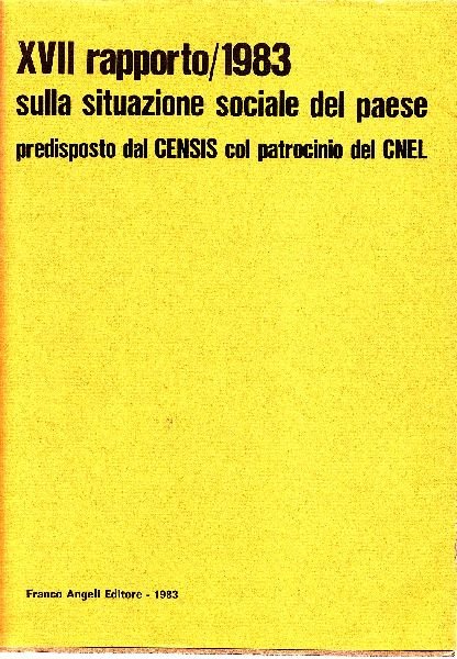 XVII rapporto/1983 sulla situazione sociale del paese predisposto dal CENSIS … | Immagine principale