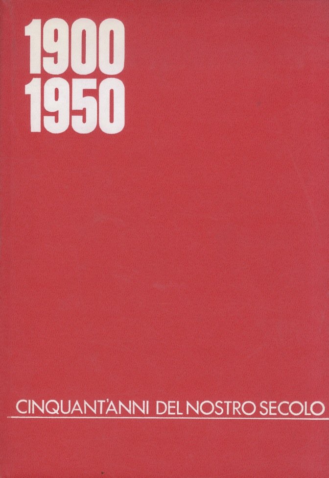 1900-1950. Cinquant'anni del nostro secolo. (Didascalie: C. Pina - Notiziari: …