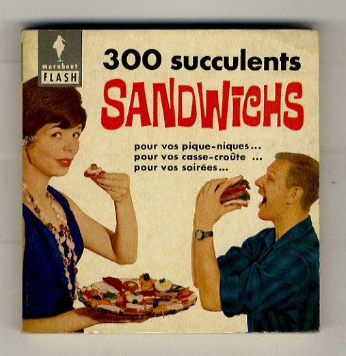 300 succulents sandwichs. Illustrations par A. Perichon.