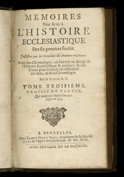 Memoires pour servir a l'histoire ecclesiastique des six premiers siecles. … | Immagine Gallery 2