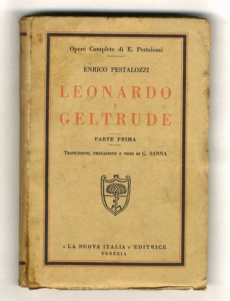 Leonardo e Geltrude. Libro per il popolo. Parte prima (-quarta). …