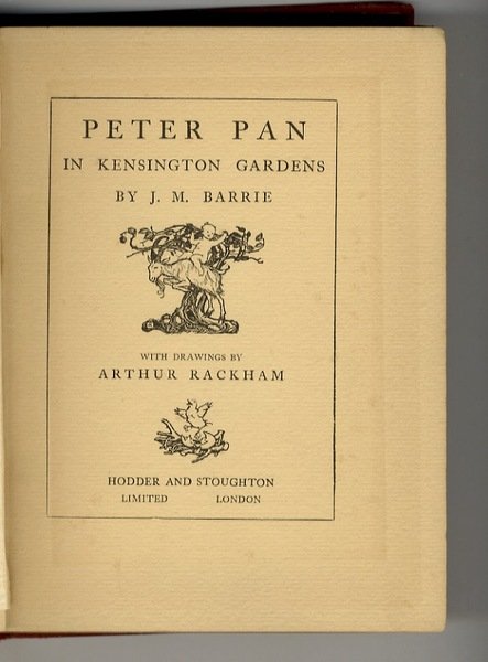 Peter Pan in Kensington Gardens, by J.M. Barrie. With drawings …