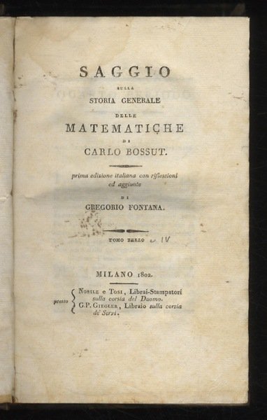Saggio sulla storia generale delle matematiche [.] Prima edizione italiana …