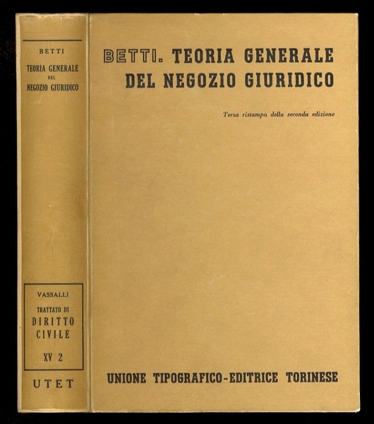Teoria generale del negozio giuridico. Terza ristampa della seconda edizione.