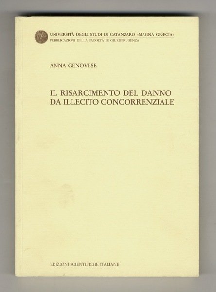 Il risarcimento del danno da illecito concorrenziale.