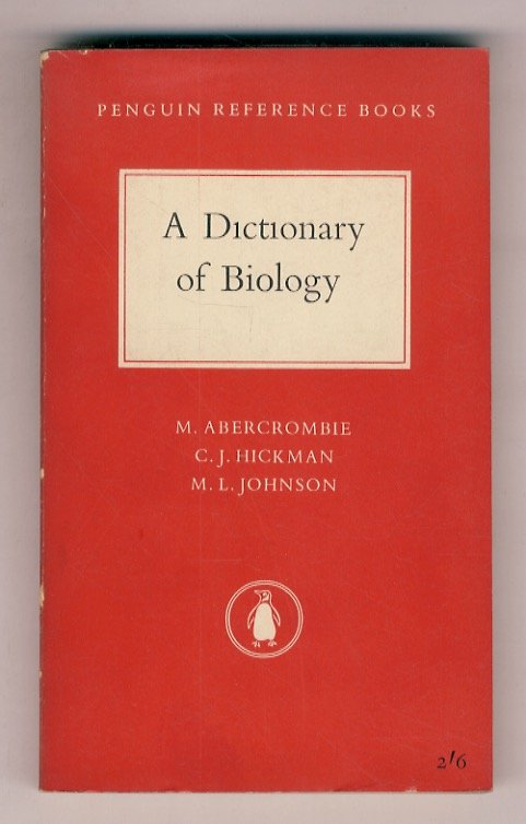 A Dictionary of Biology.