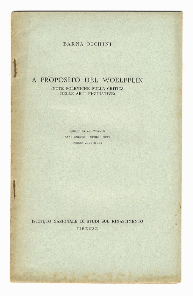 A proposito del Woelfflin. (Note polemiche sulla critica delle arti …