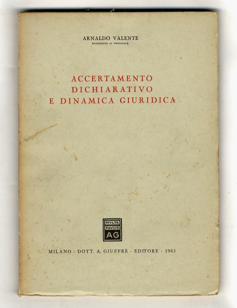 Accertamento dichiarativo e dinamica giuridica.