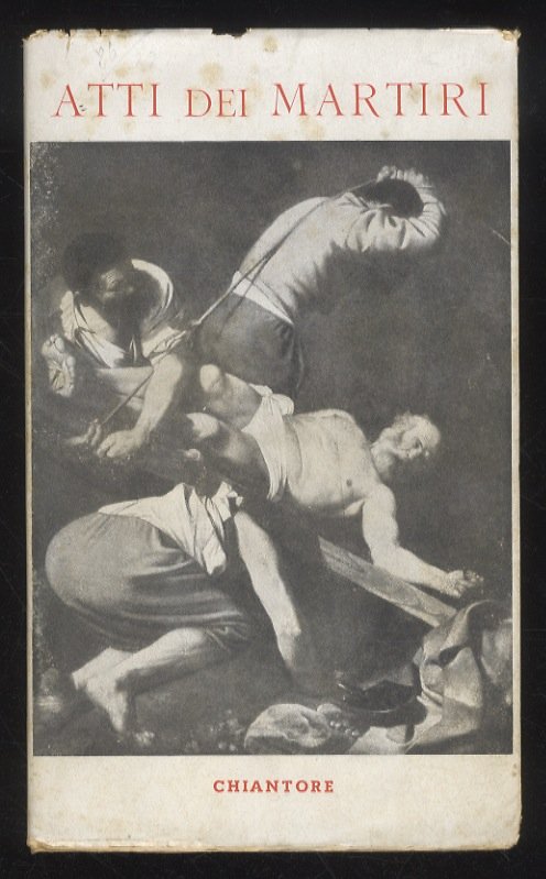 ACTA martyrum. A cura di Giovanni Barra.