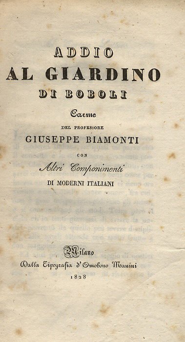 Addio al giardino di Boboli. Carme del professore Giuseppe Biamonti. …
