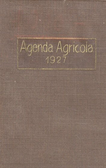 AGENDA agricola per l'anno 1927. Per cura della "Montecatini" Società …