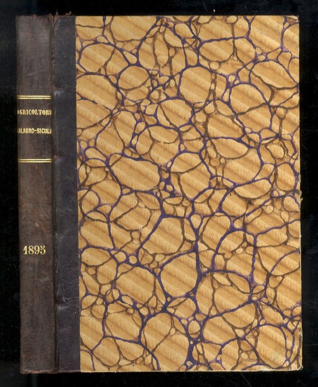 AGRICOLTORE (L') calabro siculo. Giornale di agricoltura meridionale [.] fondato …