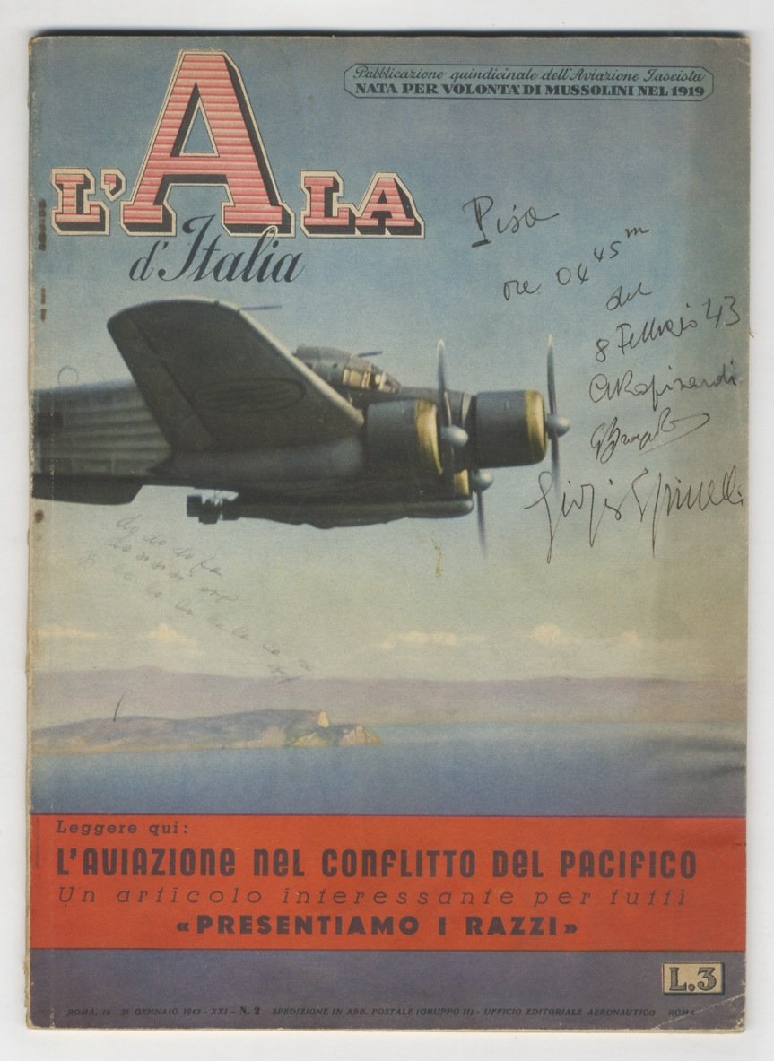 ALA (L') d'Italia. “La gazzetta dell'Aviazione”. Quindicinale dell'Aviazione Fascista. Nata …