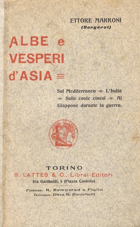 Albe e Vesperi d'Asia. Sul Mediterraneo - L'India - Sulle …