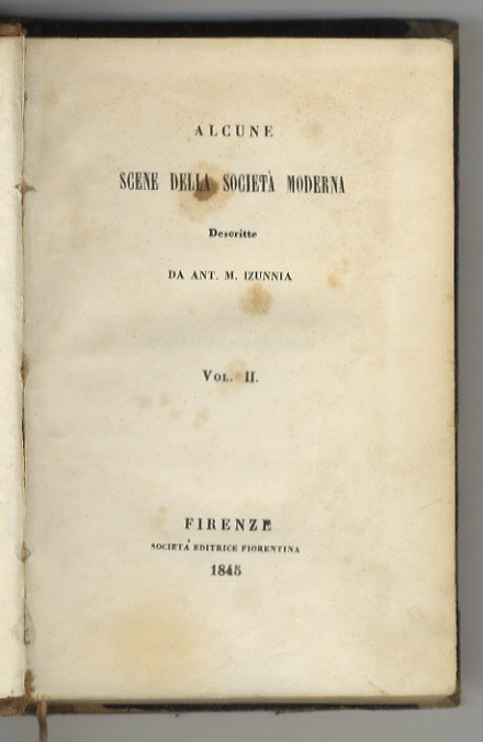 Alcune scene della società moderna. Descritte da Ant. M. Izunnia.
