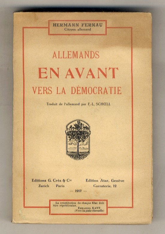 Allemands! En avant vers la démocratie! Traduit de l'allemand par …