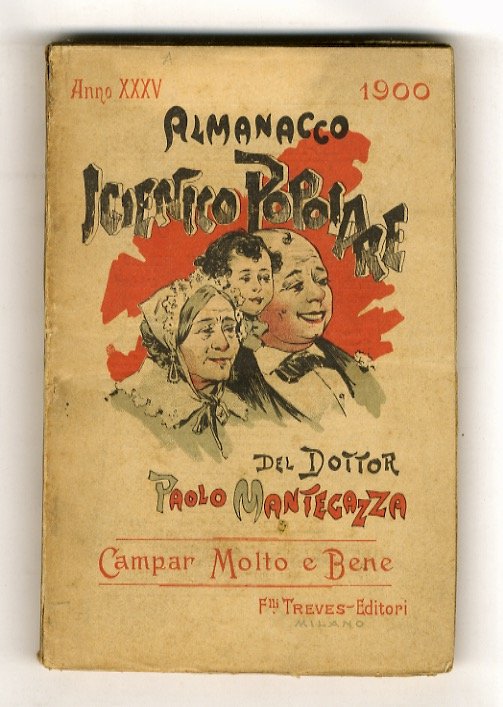Almanacco Igienico Popolare. Anno XXXV. 1900. Campar molto e bene.