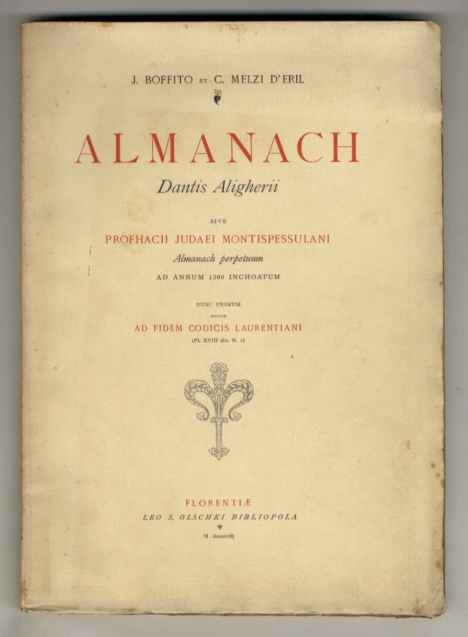 Almanach Dantis Aligherii, sive Profhacii Judaei Montispessulani Almach perpetuum ad …