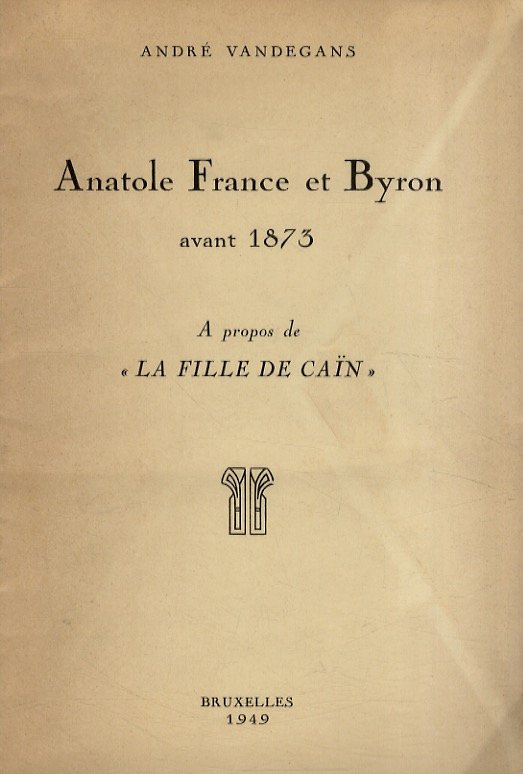 Anatole France et Byron avant 1873. A propos de "La …