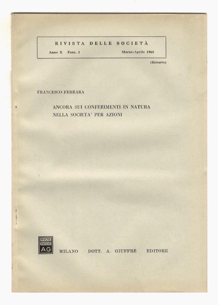 Ancora sui conferimenti in natura nella Società per azioni.
