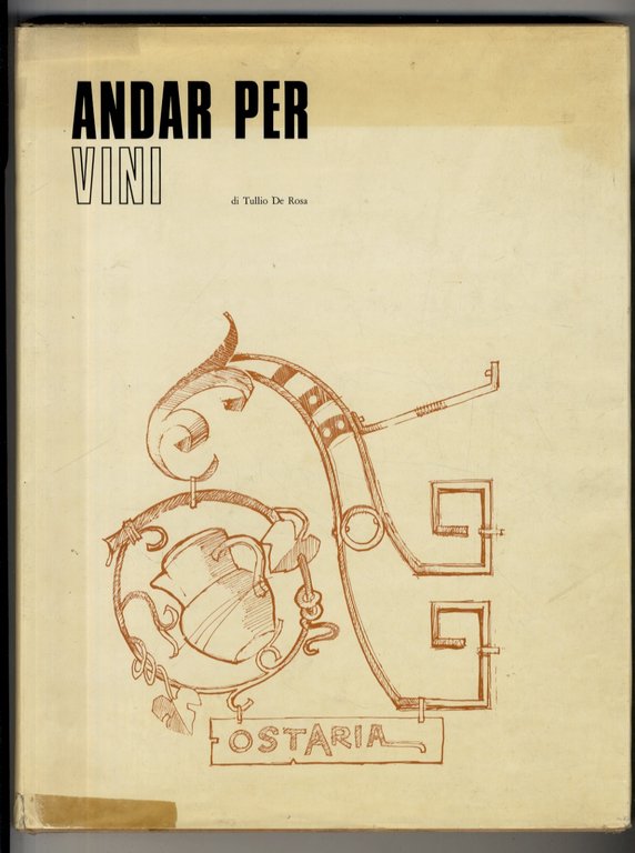 Andar per vini. Immagini di L.R. Varese.