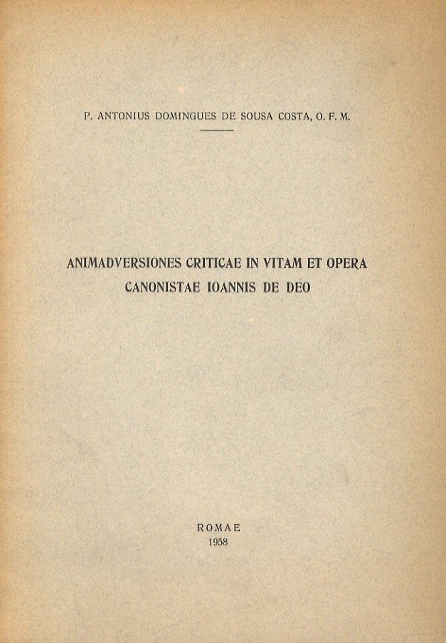 Animadversiones criticae in vitam et opera canonistae Ioannis de Deo.
